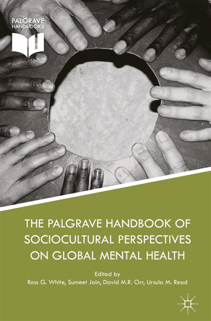 Ursula M. Read, David M.R. Orr, Sumeet Jain, Ross G. White - Palgrave Handbook of Sociocultural Perspectives on Global Mental Health, E-bok