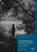 Screen Adaptations and the Politics of Childhood