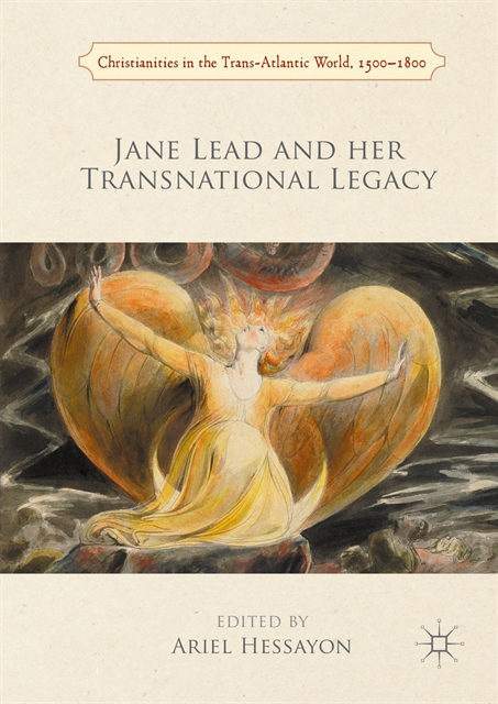 Ariel Hessayon - Jane Lead and her Transnational Legacy, E-bok