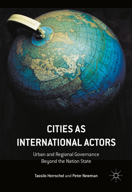 Peter Newman, Tassilo Herrschel - Cities as International Actors, E-bok