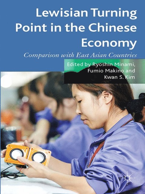 K. Kim, F. Makino, R. Minami - Lewisian Turning Point in the Chinese Economy, E-bok