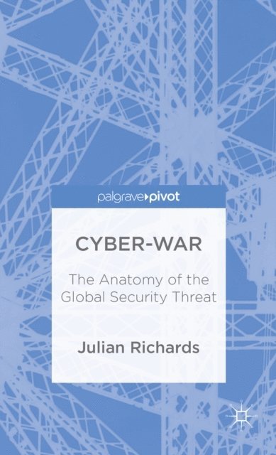 J. Richards - Cyber-War, E-bok