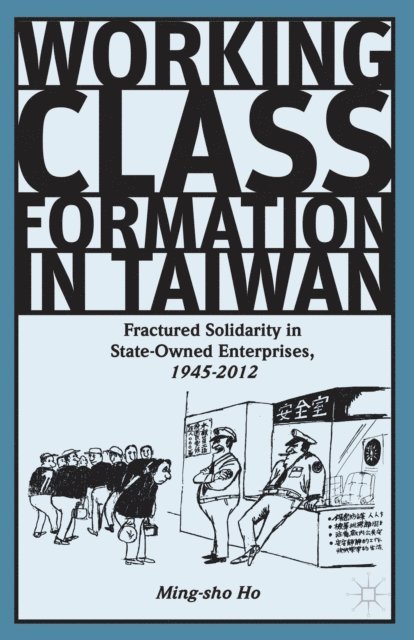 Ming-sho Ho - Working Class Formation in Taiwan, E-bok