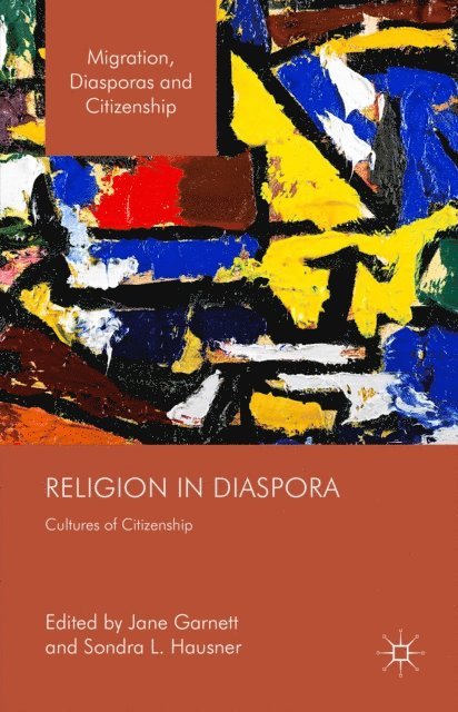 Jane Garnett, Sondra L. Hausner - Religion in Diaspora, E-bok