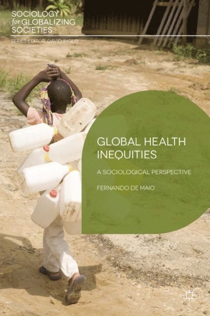 Fernando De Maio - Global Health Inequities, E-bok