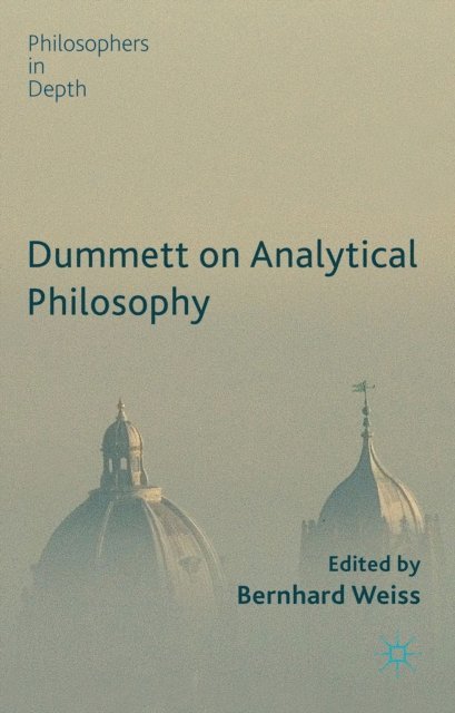 B. Weiss - Dummett on Analytical Philosophy, E-bok