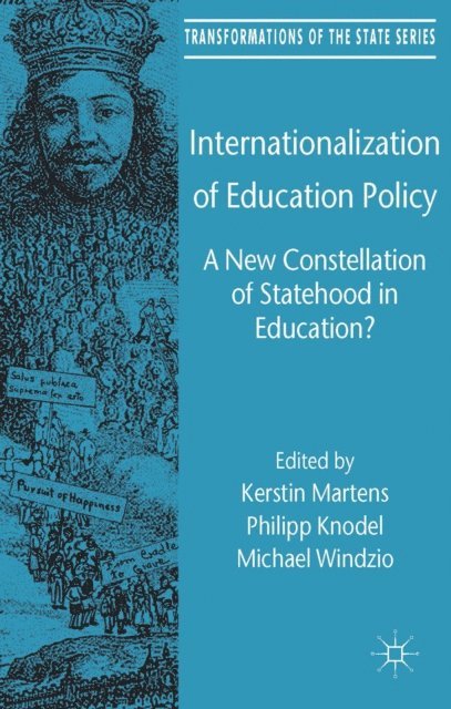 Philipp Knodel, Kerstin Martens - Internationalization of Education Policy, E-bok
