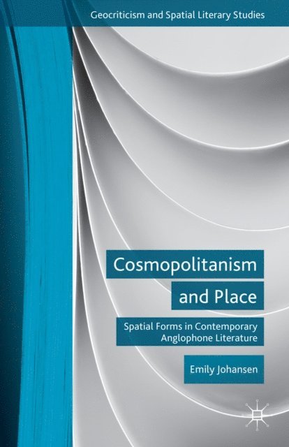 E. Johansen - Cosmopolitanism and Place, E-bok
