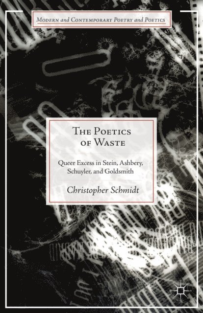 C. Schmidt - Poetics of Waste, E-bok