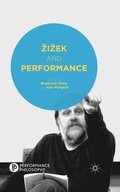 Zizek and Performance