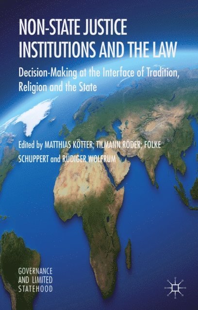 R. Wolfrum, F. Schuppert, T. Roder, M. Kotter - Non-State Justice Institutions and the Law, E-bok