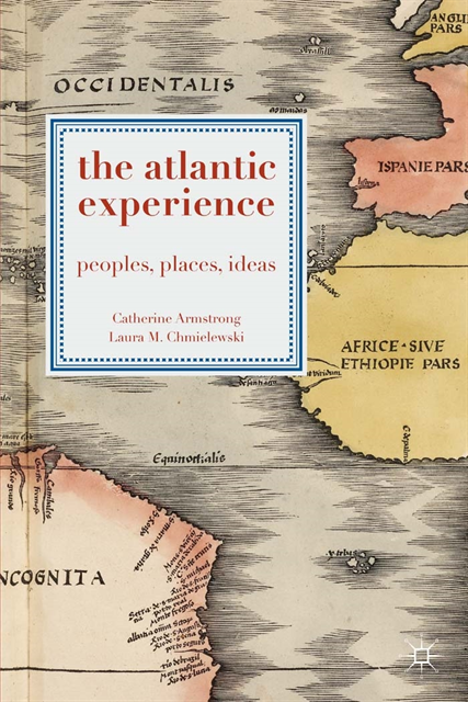 Catherine Armstrong, Laura M. Chmielewski - Atlantic Experience, E-bok