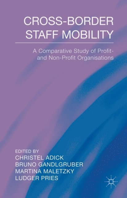 B. Gandlgruber, L. Pries, M. Maletzky, C. Adick - Cross-Border Staff Mobility, E-bok