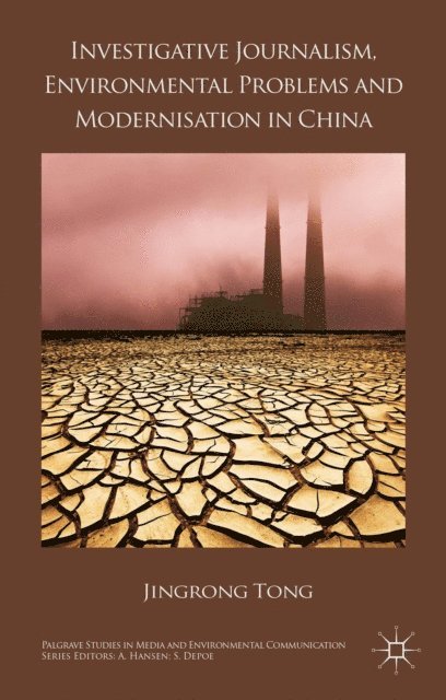 J. Tong - Investigative Journalism, Environmental Problems and Modernisation in China, E-bok