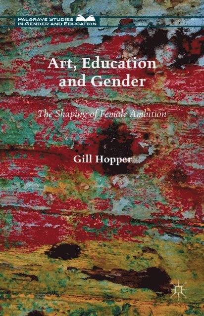 Gill Hopper - Art, Education and Gender, E-bok