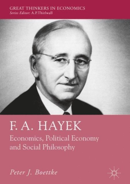 Peter J. Boettke - F. A. Hayek, E-bok