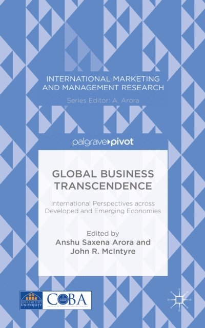 J. McIntyre, A. Arora - Global Business Transcendence, E-bok