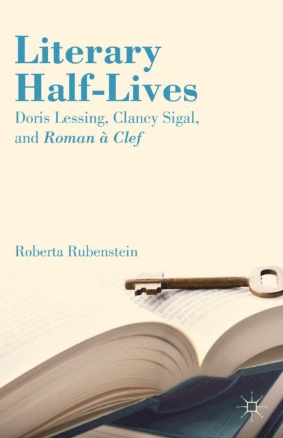 R. Rubenstein - Literary Half-Lives, E-bok. Tillgänglighet: Lägg i varukorg