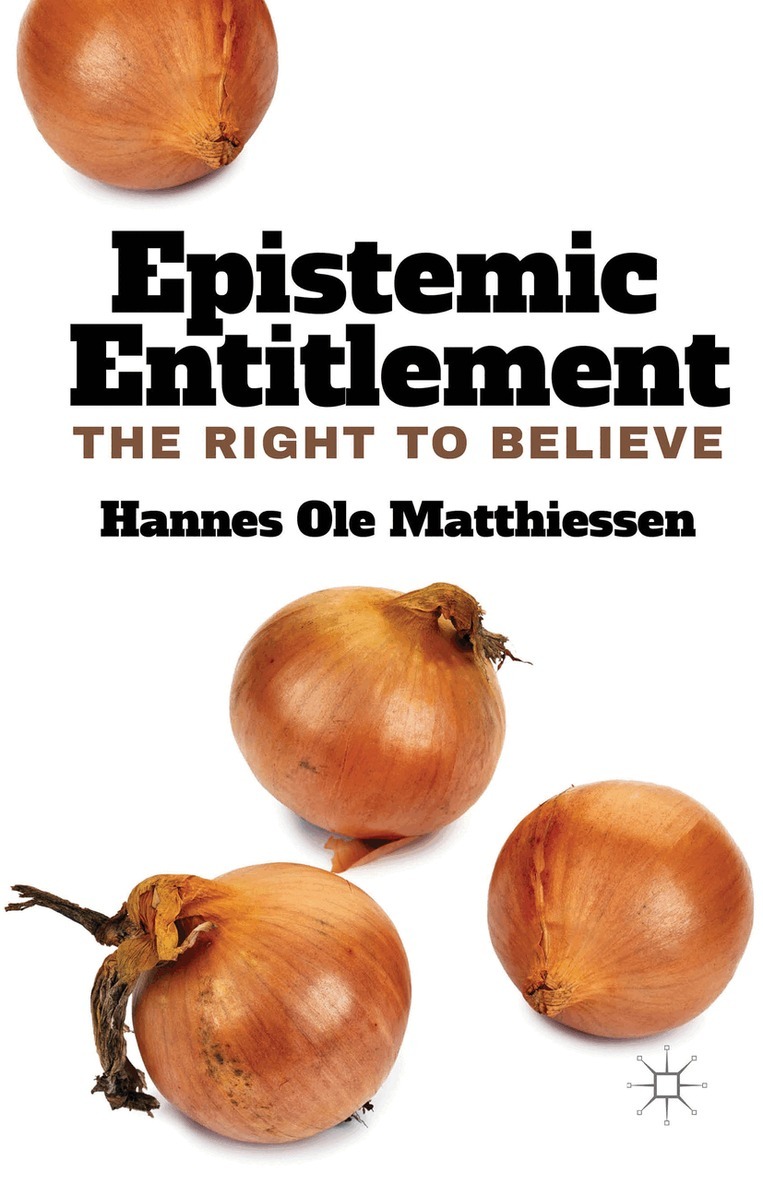 H. Matthiessen - Epistemic Entitlement, Inbunden
