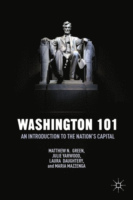 M. Mazzenga, L. Daughtery, J. Yarwood, M. Green - Washington 101, E-bok