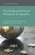 Changing Worlds and Workplaces of Capitalism