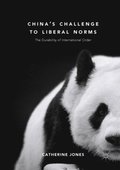 China's Challenge to Liberal Norms