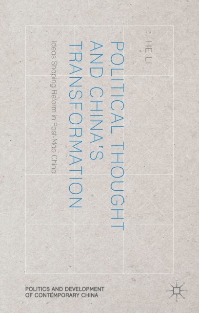 H. Li - Political Thought and China's Transformation, E-bok