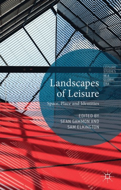 S. Elkington, S. Gammon - Landscapes of Leisure, E-bok