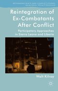 Reintegration of Ex-Combatants After Conflict