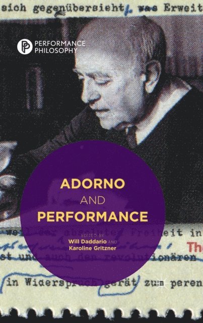 K. Gritzner, W. Daddario - Adorno and Performance, E-bok