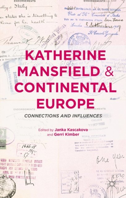 Janka Kascakova, Gerri Kimber - Katherine Mansfield and Continental Europe, E-bok