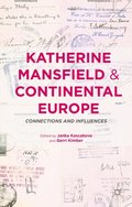 Katherine Mansfield and Continental Europe