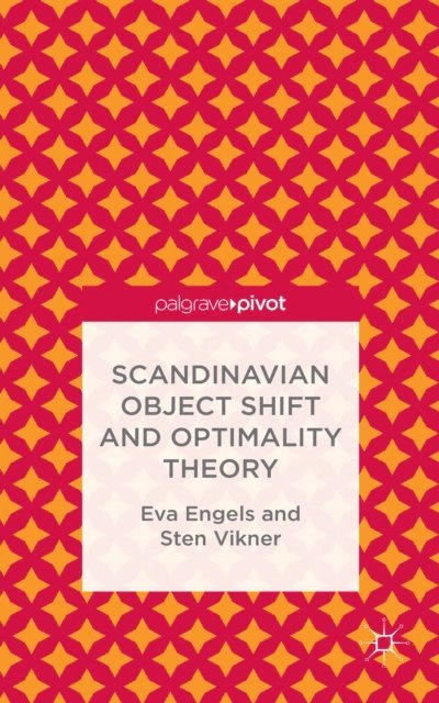 S. Vikner, E. Engels - Scandinavian Object Shift and Optimality Theory, E-bok