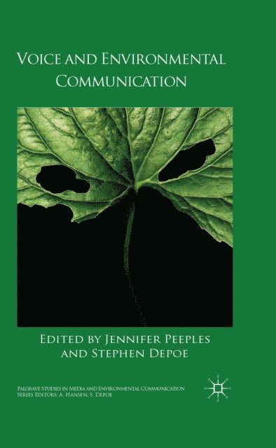 Stephen Depoe, J. Peeples - Voice and Environmental Communication, E-bok