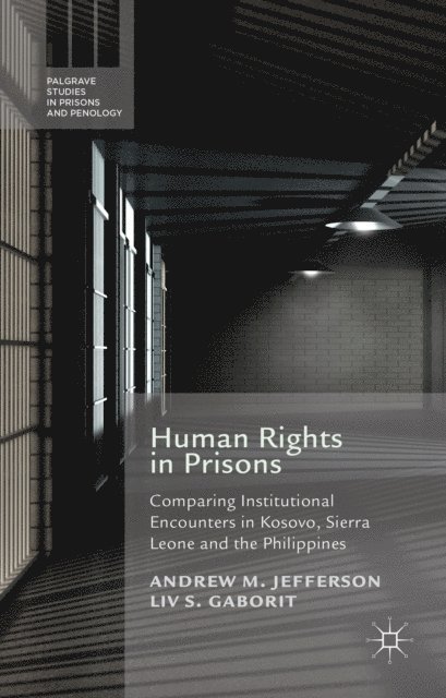 L. Gaborit, A. Jefferson - Human Rights in Prisons, E-bok