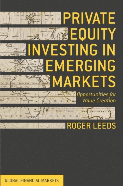 R. Leeds - Private Equity Investing in Emerging Markets, E-bok