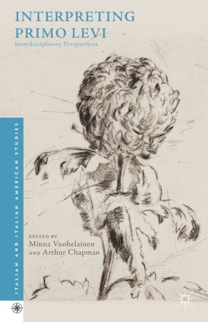 Minna Vuohelainen, Arthur Chapman - Interpreting Primo Levi, E-bok