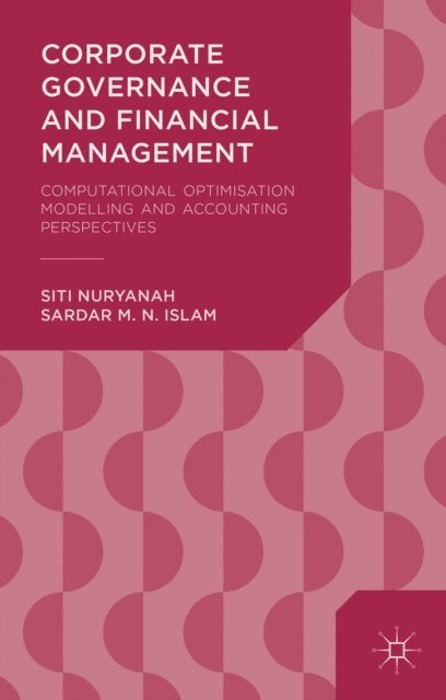S. Islam, S. Nuryanah - Corporate Governance and Financial Management, E-bok