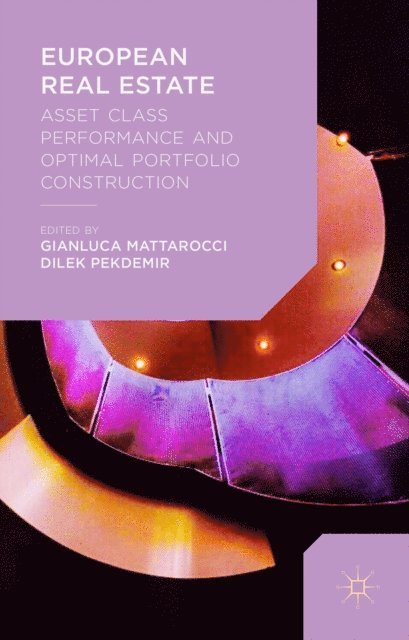 Dilek Pekdemir, Gianluca Mattarocci - European Real Estate, E-bok
