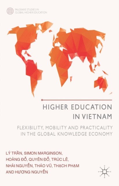 T. Vu, Nhai Nguyen, T. Le, H. Do, S. Marginson, L. Tran - Higher Education in Vietnam, E-bok