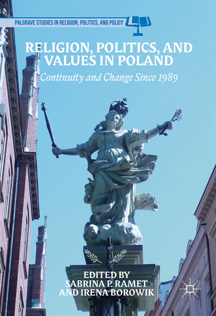 Irena Borowik, Sabrina P. Ramet - Religion, Politics, and Values in Poland, E-bok