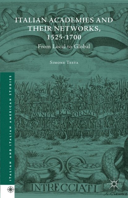 Simone Testa - Italian Academies and their Networks, 1525-1700, E-bok