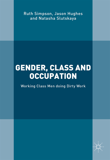 Natasha Slutskaya, Jason Hughes, Ruth Simpson - Gender, Class and Occupation, E-bok