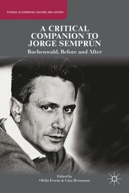 G. Herrmann, O. Ferran - Critical Companion to Jorge Semprun, E-bok
