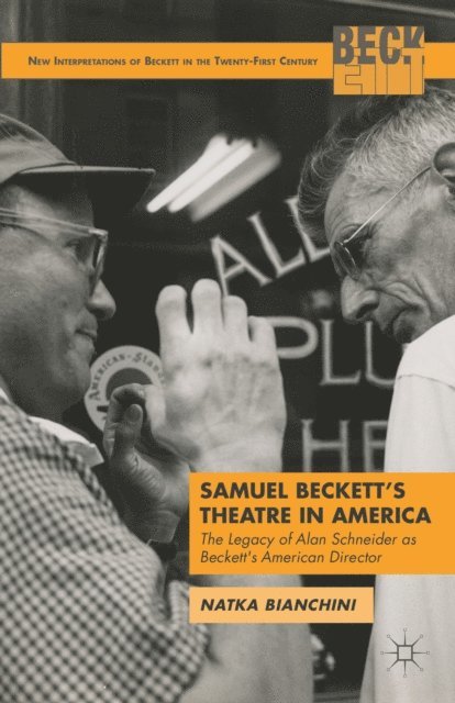 N. Bianchini - Samuel Beckett's Theatre in America, E-bok