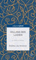 Killing bin Laden: A Moral Analysis