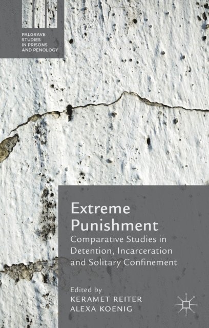 Alexa Koenig, Keramet Reiter - Extreme Punishment, E-bok