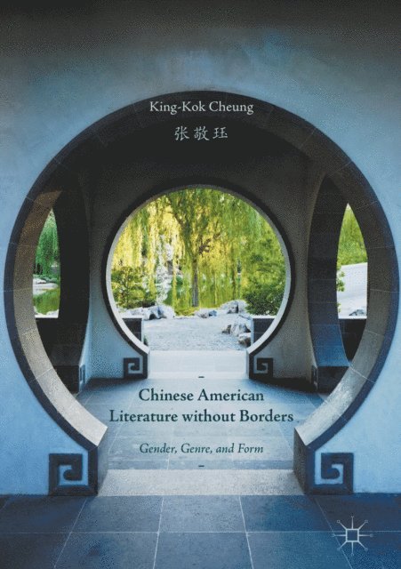 King-Kok Cheung - Chinese American Literature without Borders, E-bok