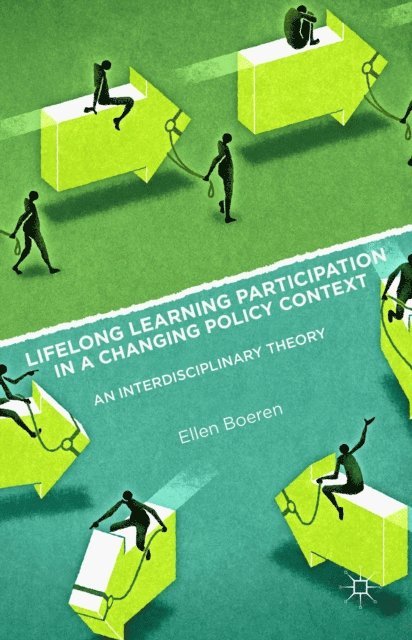 Ellen Boeren - Lifelong Learning Participation in a Changing Policy Context, E-bok