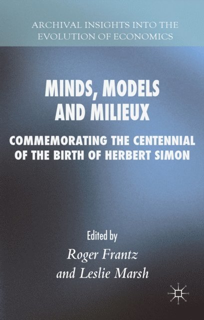 Leslie Marsh, Roger Frantz - Minds, Models and Milieux, E-bok